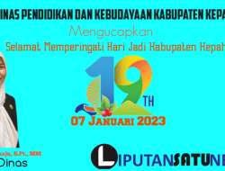 Dinas Pendidikan Dan Kebudayaan Kabupaten Kepahiang Mengucapkan Selamat Memperingati Hari Jadi Kabupaten Kepahiang Ke 19