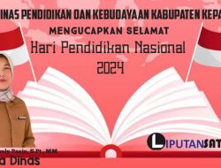 Dinas Pendidikan Dan Kebudayaan Kabupaten Kepahiang Mengucapkan Selamat Hari Pendidikan Nasional 2 Mei 2024