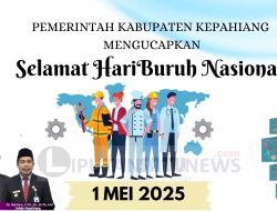 Pemerintah Kabupaten Kepahiang Mengucapkan Selamat Hari Buruh Nasional 1 Mei 2025