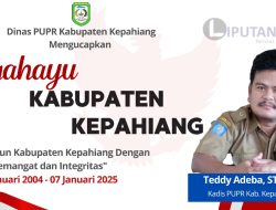 Dinas PUPR Kabupaten Kepahiang Mengucapkan Dirgahayu Kabupaten Kepahiang Ke-21