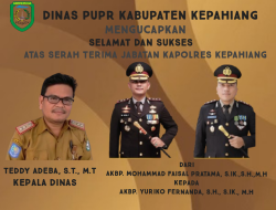 Dinas PUPR Kabupaten Kepahiang Mengucapkan Selamat Atas Sertijab Kapolres Kepahiang